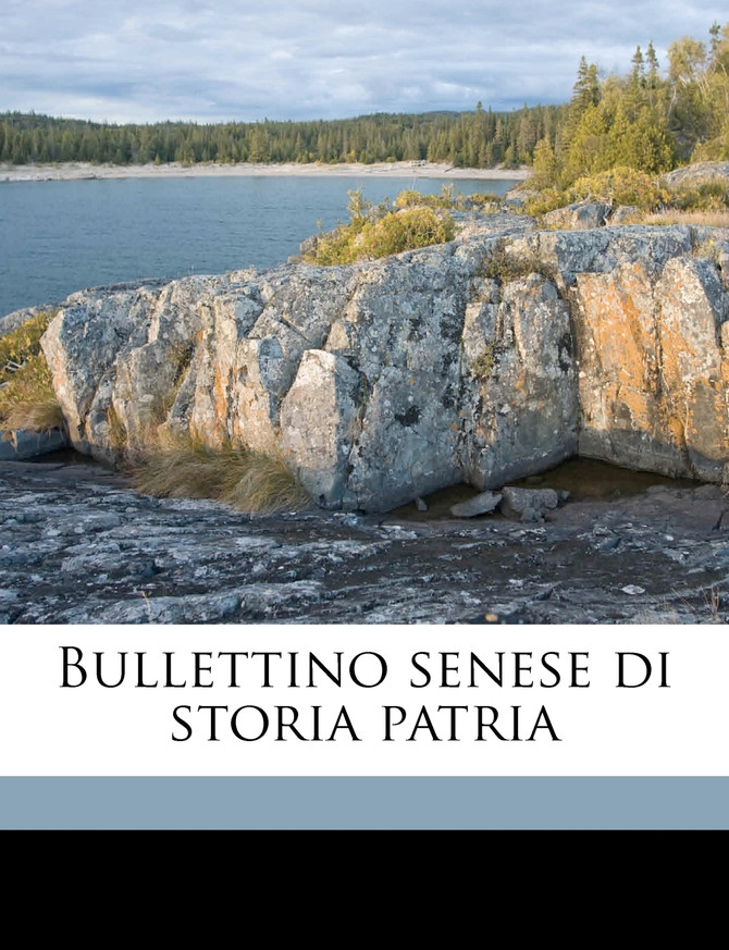 Bullettino senese di storia patri, Volume 21