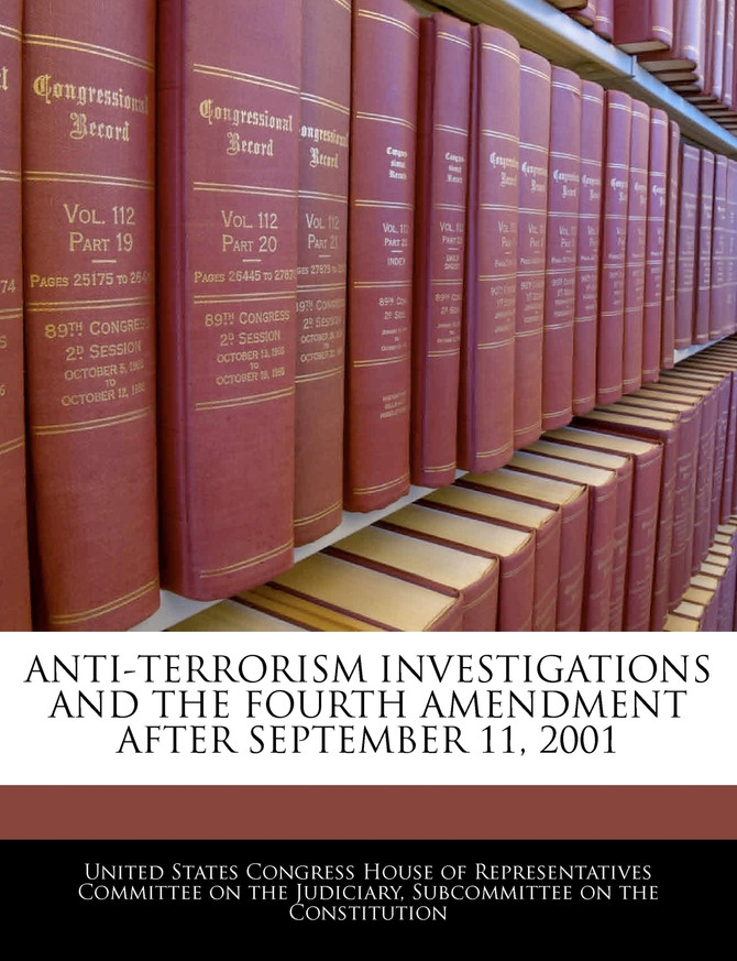 Anti-terrorism Investigations And The Fourth Amendment After September 11, 2001