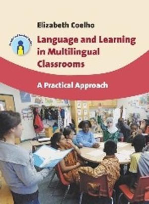 Language and Learning in Multilingual Classrooms