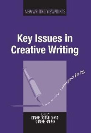 Key Issues in Creative Writing