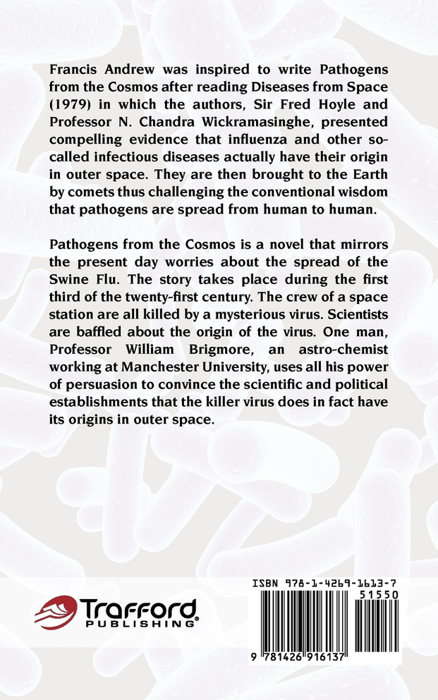 Pathogens from the Cosmos