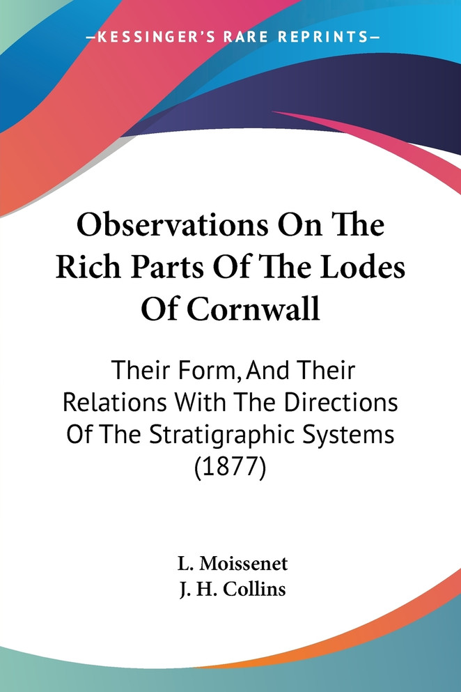 Observations On The Rich Parts Of The Lodes Of Cornwall