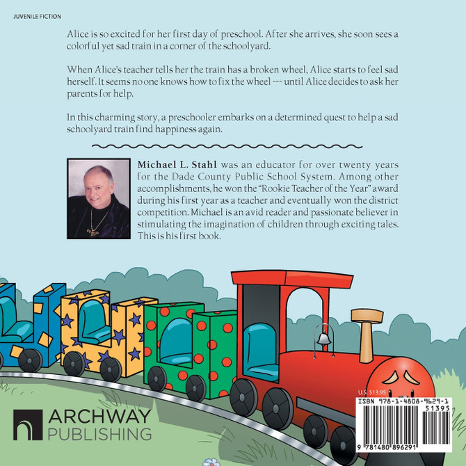 Alice and the Little Train That Could Not Walk