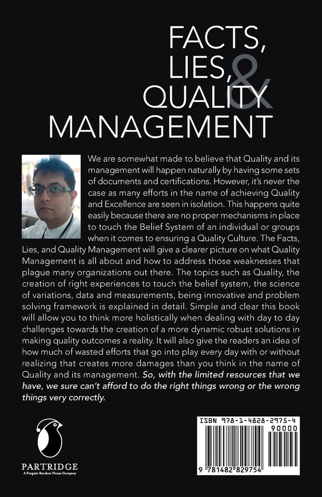 Facts, Lies, and Quality Management