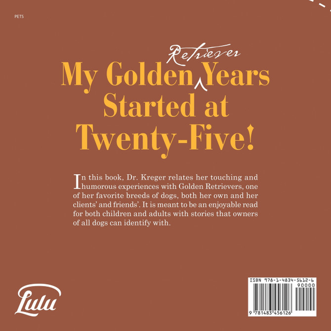 My Golden Retriever Years Started at Twenty-Five!