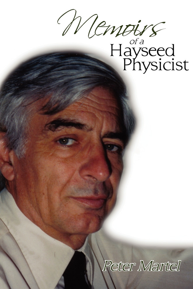 Memoirs of a Hayseed Physicist