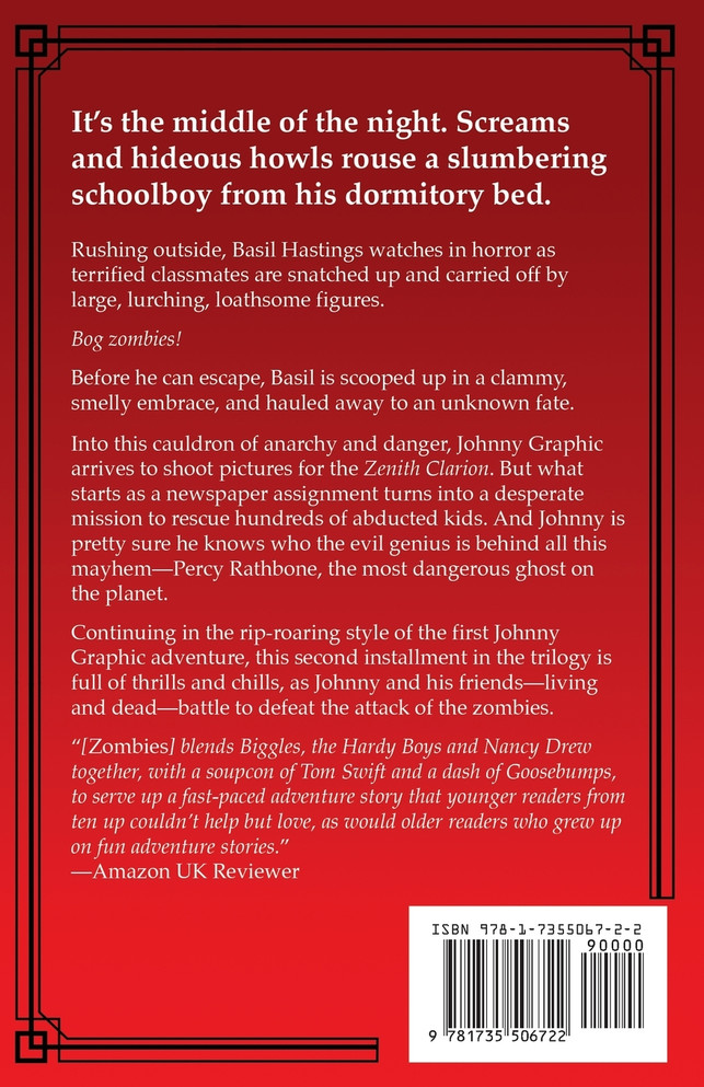 Johnny Graphic and the Attack of the Zombies