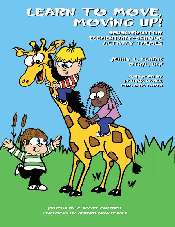 Learn to Move, Moving Up! Sensorimotor Elementary-School Activity Themes