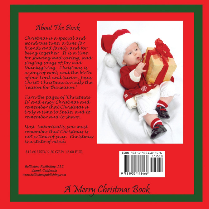 Christmas Is---A Time To Remember, To Smile And To Share