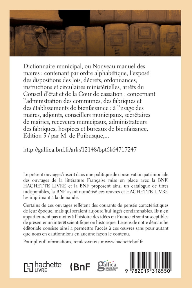 Dictionnaire municipal ou Nouveau manuel des maires. 5e édition