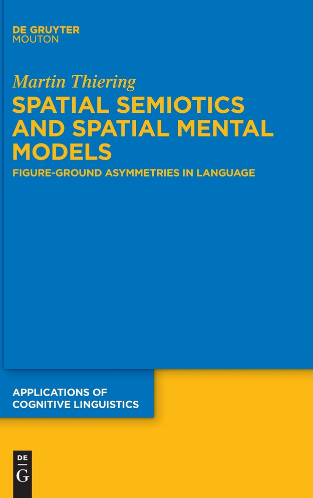 Spatial Semiotics and Spatial Mental Models