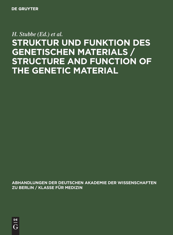 Struktur und Funktion des Genetischen Materials / Structure and Function of the Genetic Material
