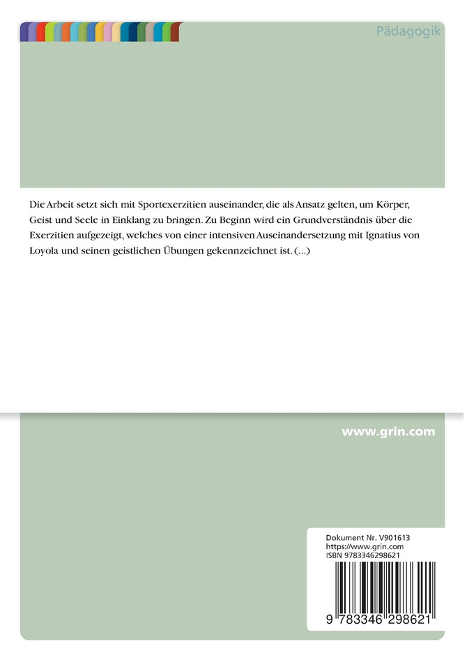 Sportexerzitien im Schulalltag. Grundlagen und sportdidaktisches Konzept