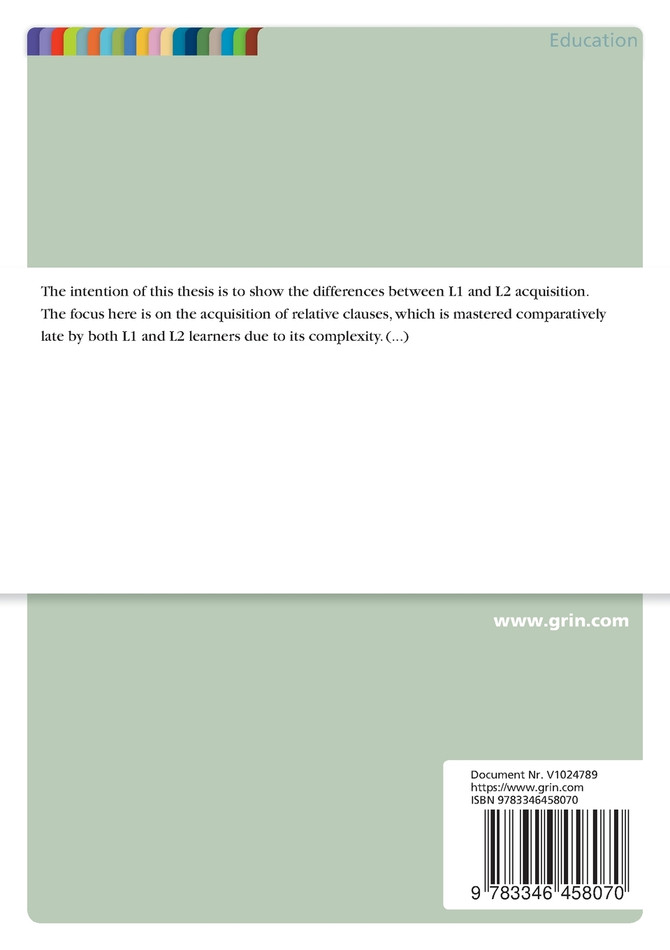 First and Second Language Acquisition of German Relative Clauses