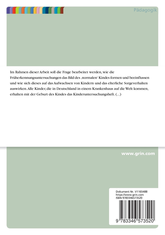 Normativität und Normalisierung von Kindheit. Die Früherkennungsuntersuchungen im Kindesalter