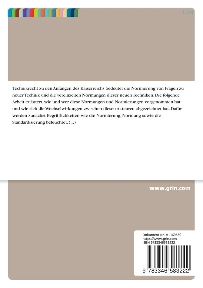 Technik und Recht im Kaiserreich. Normierungsbestrebungen im frühen Kaiserreich