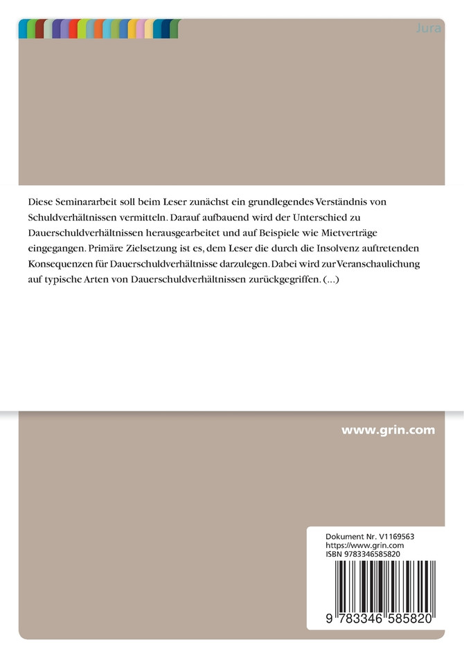 Das Schicksal von Dauerschuldverhältnissen in der Insolvenz