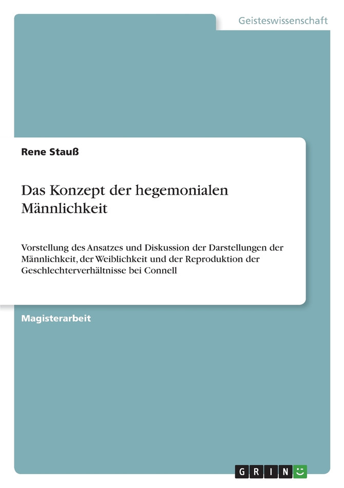 Das Konzept der hegemonialen Männlichkeit