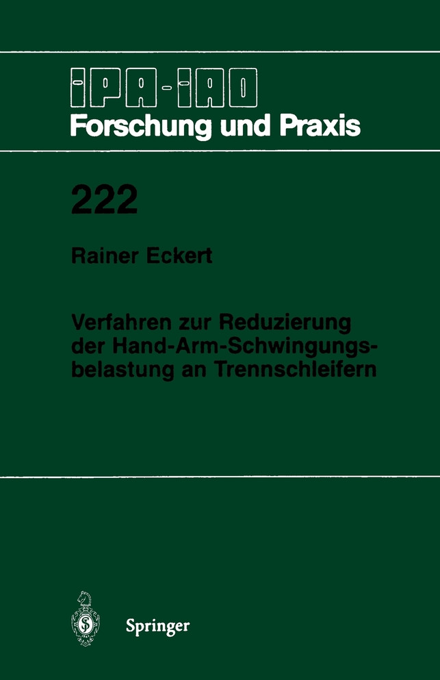 Verfahren Zur Reduzierung Der Hand-Arm-Schwingungsbelastung an Trennschleifern