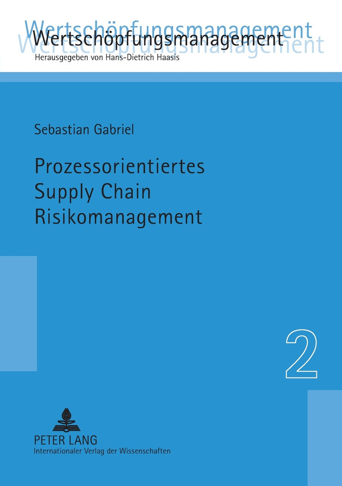 Prozessorientiertes Supply Chain Risikomanagement