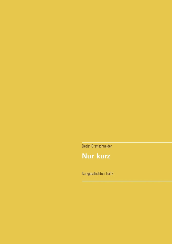 Nur kurz