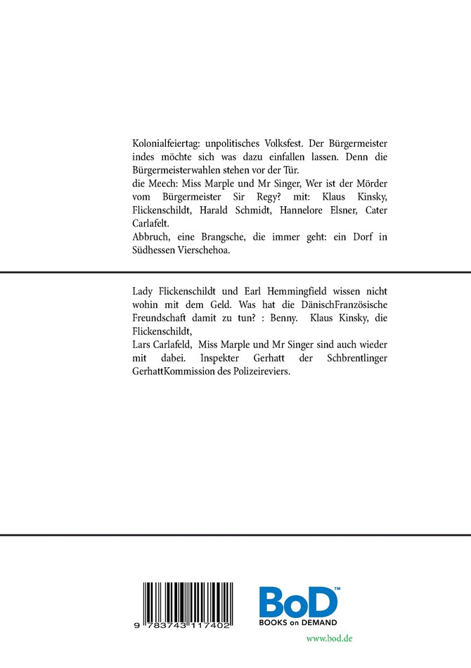 Der Kolonialfeiertag; die Meech; Abbruch, eine Brangsche, die immer geht