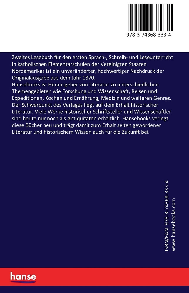 Zweites Lesebuch für den ersten Sprach-, Schreib- und Leseunterricht in katholischen Elementarschulen der Vereinigten Staaten Nordamerikas