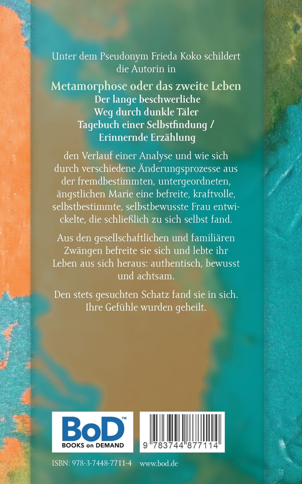 Metamorphose oder das zweite Leben