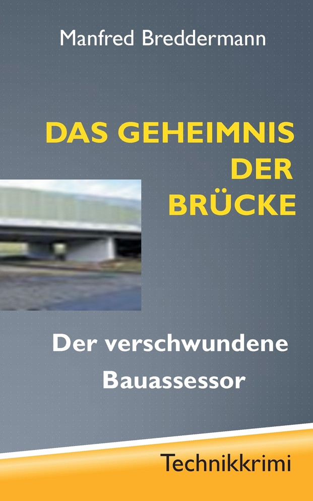 Das Geheimnis der Brücke