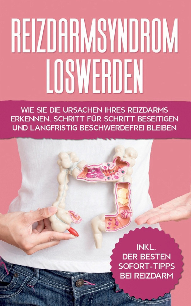 Reizdarmsyndrom loswerden