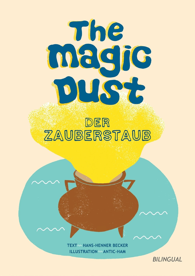 The magic dust - Der Zauberstaub