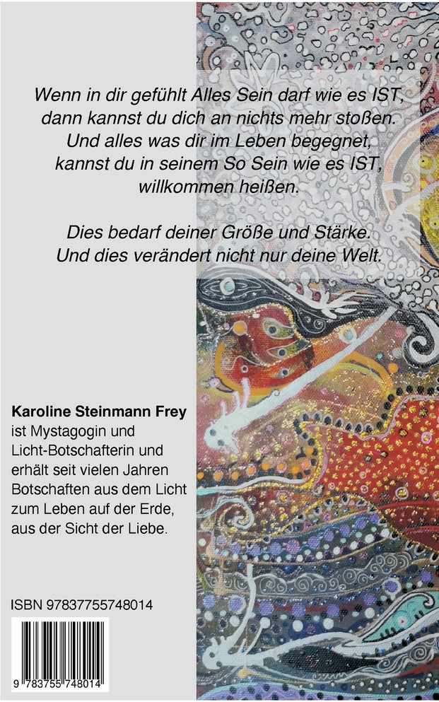 Wenn Alles Sein darf wie es IST...
