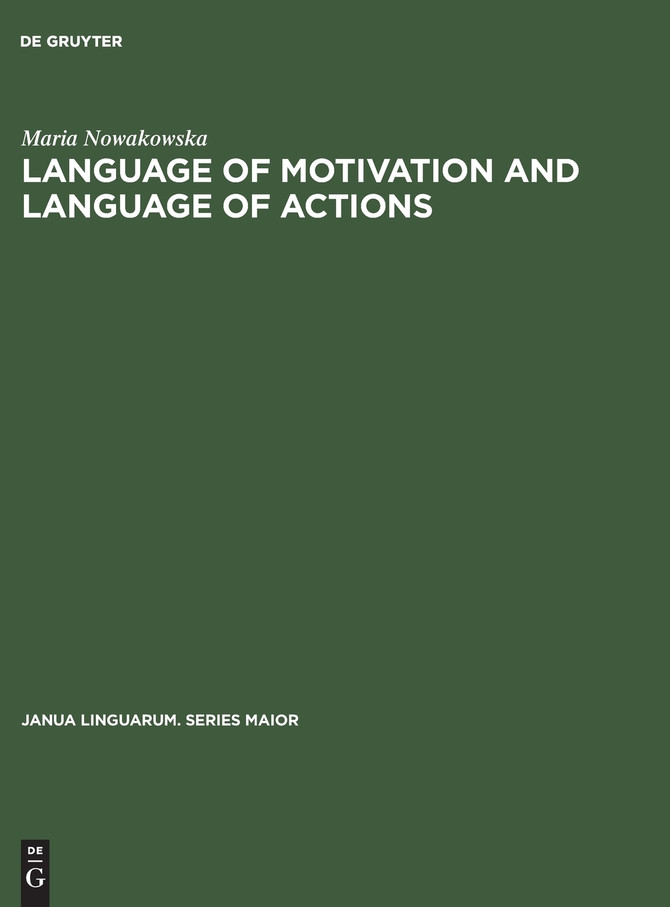 Language of Motivation and Language of Actions