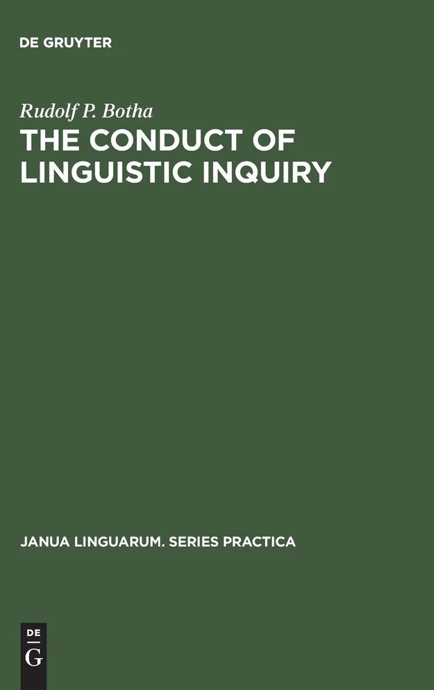 The Conduct of Linguistic Inquiry