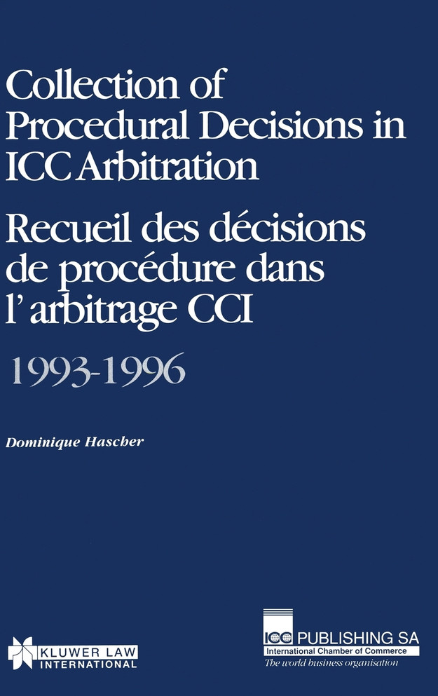 Collection of Procedural Decisions in ICC Arbitration