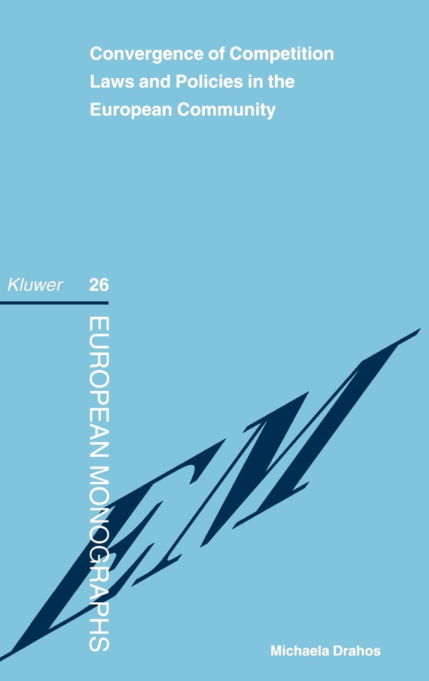 Convergence of Competition Laws and Policies in the European Community