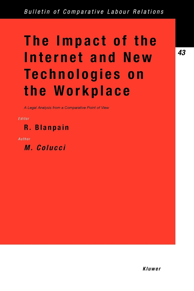 The Impact of the Internet and New Technologies on the Workplace