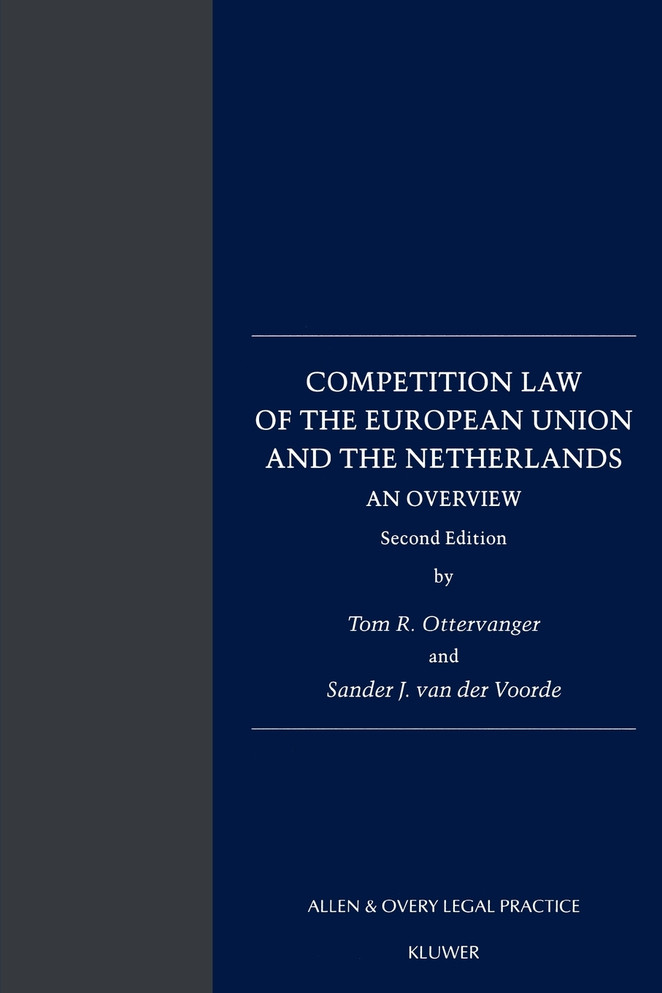Competition Law of the European Union and the Netherlands