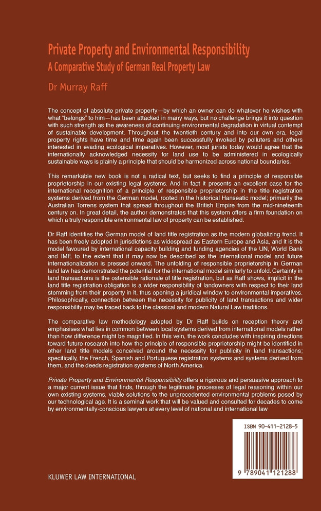 Private Property and Environmental Responsibility, a Comparative Study of German Real Property Law