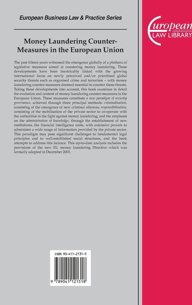 Money Laundering Counter-Measures in the European Union