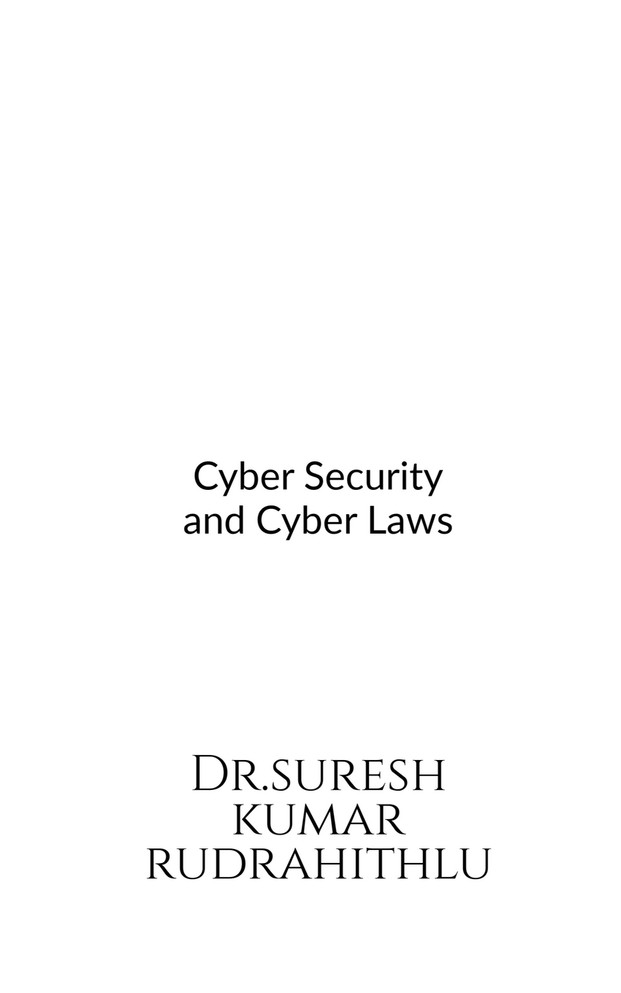 Cyber Security and Cyber Laws