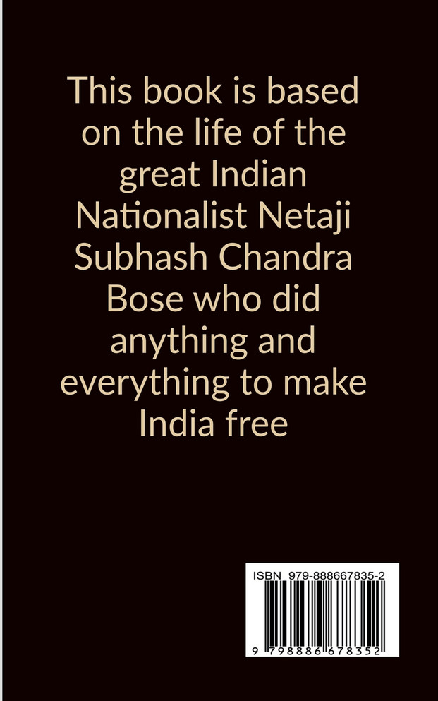 NETAJI The Unsung Hero of India