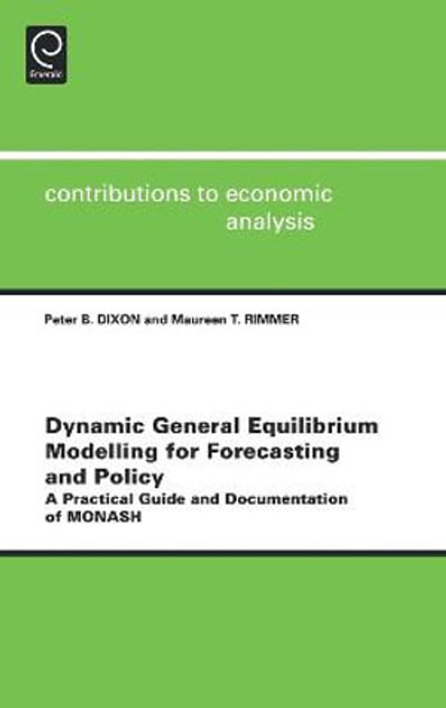Dynamic General Equilibrium Modelling for Forecasting and Policy