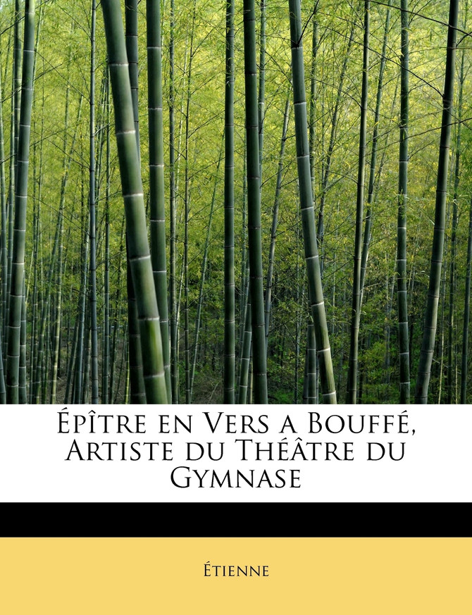 Épître en Vers a Bouffé, Artiste du Théâtre du Gymnase