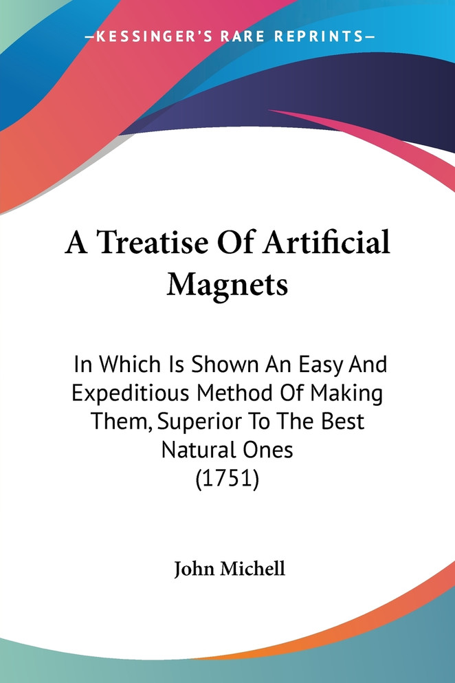 A Treatise Of Artificial Magnets
