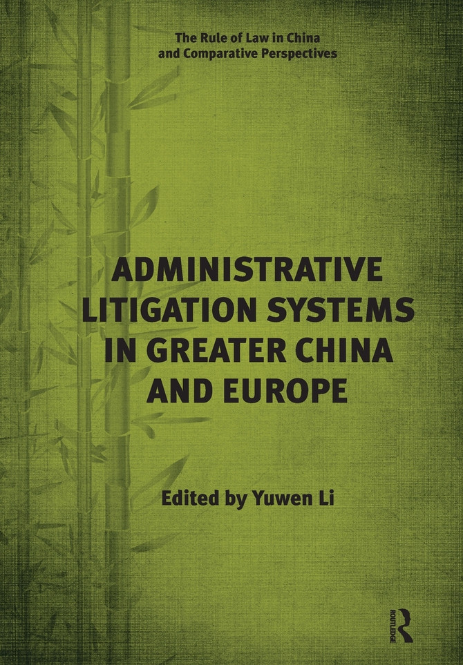 Administrative Litigation Systems in Greater China and Europe