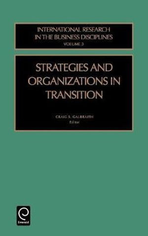 Strategies and Organizations in Transition