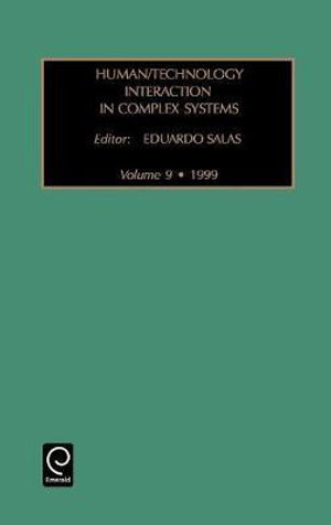 Human/Technology Interaction in Complex Systems