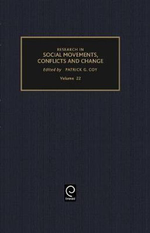 Research in Social Movements, Conflicts and Change, Volume 22