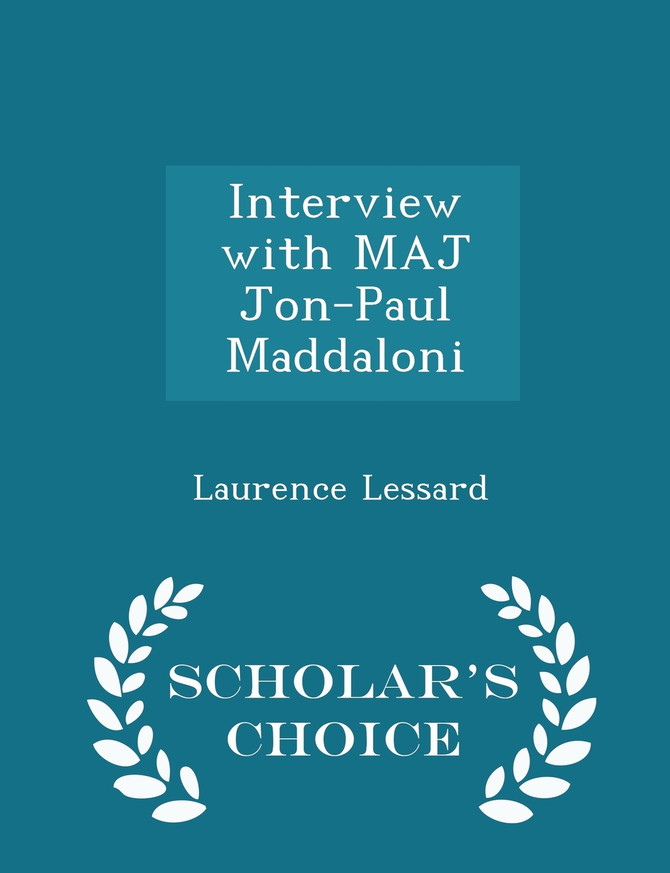 Interview with MAJ Jon-Paul Maddaloni - Scholar's Choice Edition